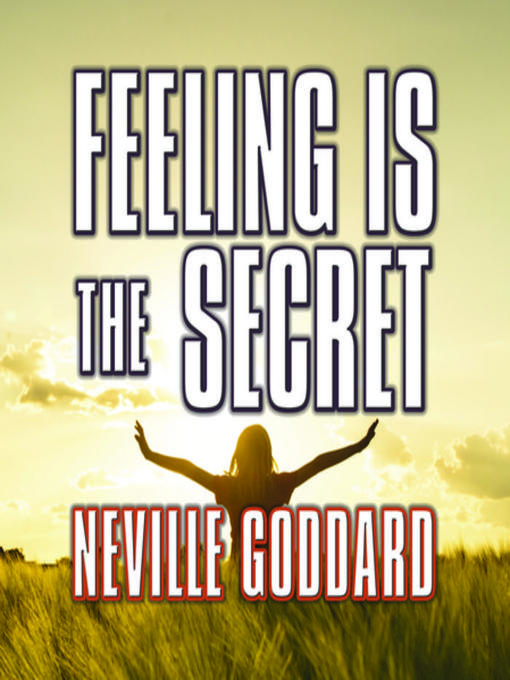Title details for Feeling is the Secret by Neville Goddard - Wait list